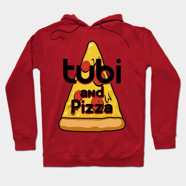 Tubi and Pizza Hoodie by pizowell